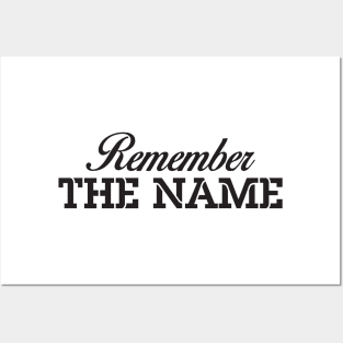 Remember The Name Posters and Art